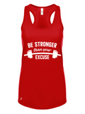 Be Stronger Than Your Excuse Tank